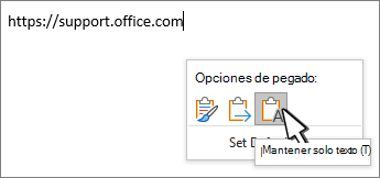 Menú Opciones de pegado con el cursor sobre la tercera opción Mantener solo texto. Las dos primeras opciones de pegado son Mantener formato de origen y Combinar formato.