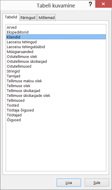 Tabeli kuvamise dialoog Accessis, näha on tabelinimed