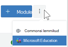 Menüü Lõuendimoodulid Rohkem – Microsoft Education