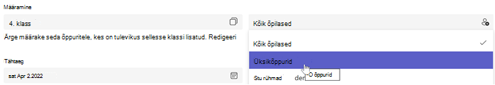 Ülesande loomise kuvatõmmis, kus on valitud ülesanne: üksikõppurid