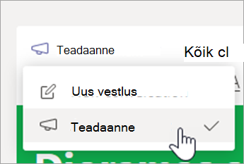 Valige Teadaanne.