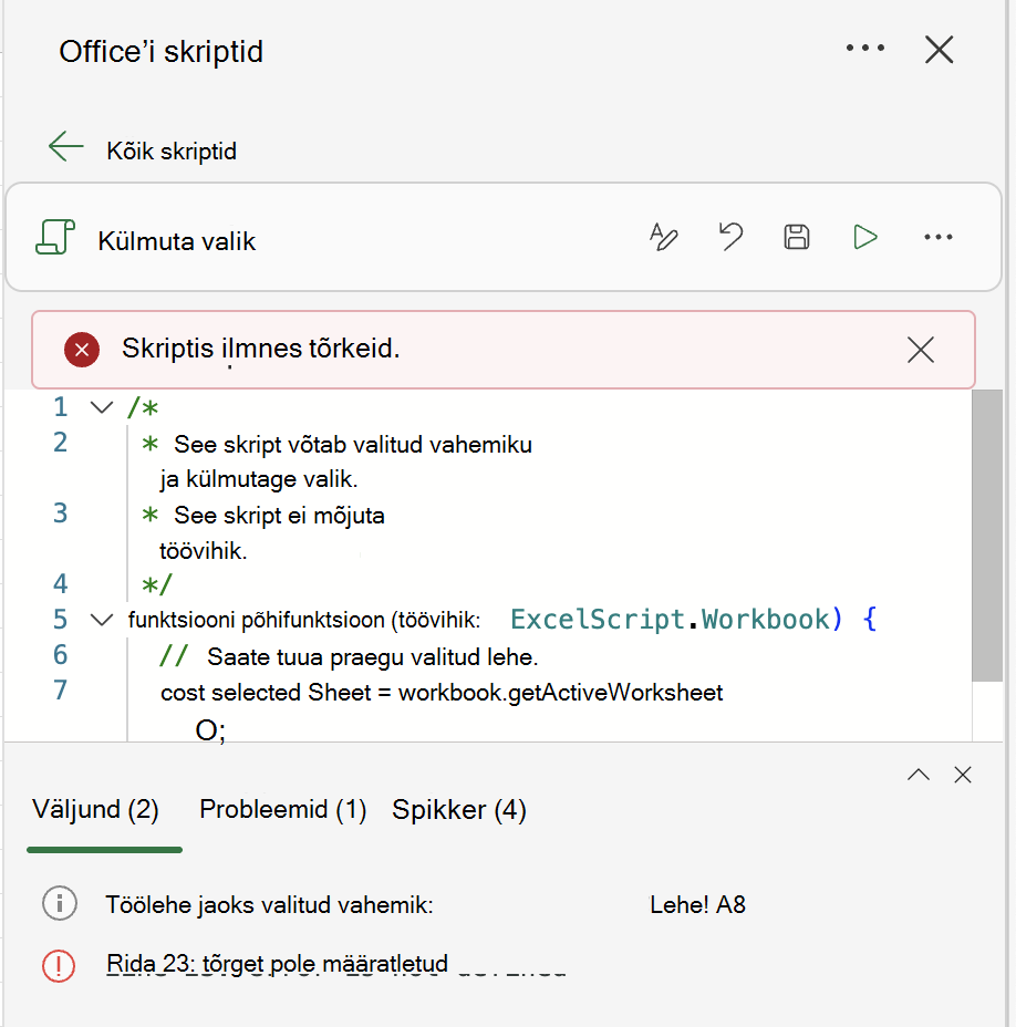 Vaadake skriptitõrkeid väljundilogis.