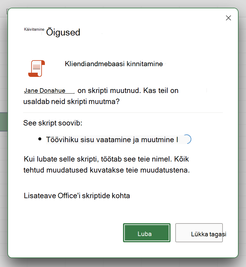 Saate lubada või keelata teiste kasutajate skripte oma asutuses.