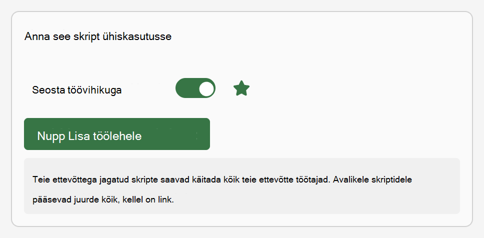 Office Scripti seostamine kindla töövihikuga selle ühiskasutusse andmiseks.