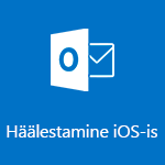 Outlook for iOS-i häälestamine