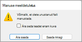 Manuse meeldetuletuse dialoogiboksi pilt.