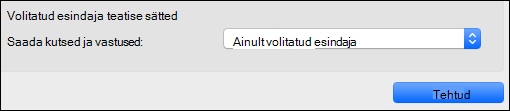 Volitatud esindaja teatise suvandid.