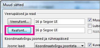 Klõpsake nuppu Reafont ja tehke soovitud valikud.