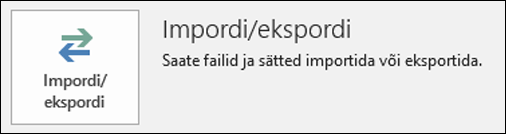 Valige Impordi/ekspordi.