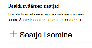 Saate lisada meiliaadressi usaldusväärsete saatjate loendisse.