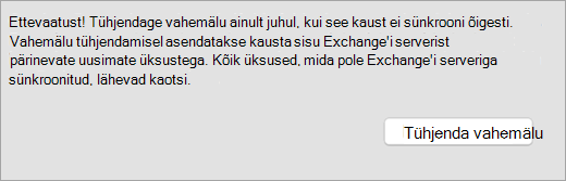 Kuvab vahemälu tühjendamise nupu ja hoiatuse vahekaardil Üldine