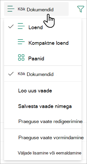 Kuvatõmmis, millel on kujutatud loendivaate muutmiseks kasutatav ripploend Kõik dokumendid.
