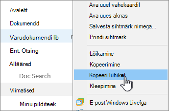 Paremklõpsake teegi kiirkäivitusalal, valige „Kopeeri otsetee”