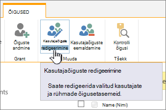 Klõpsake käsku „Redigeeri õigusi“ õigustaseme muutmiseks