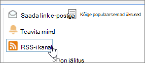Teegimenüü, kus on esile tõstetud RSS-kanali teatis