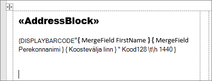 Aadressisilt väljadega AddressBlock ja vöötkood