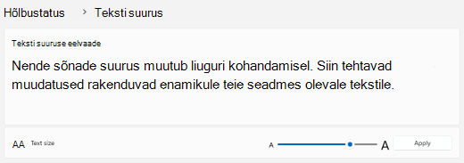 Windows 11 teksti suuruse liugur