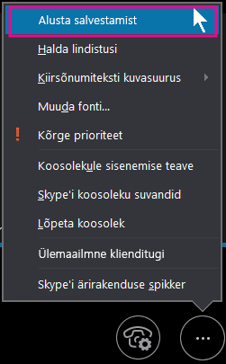 Klõpsake Skype‘i ärirakenduse koosoleku ajal nuppu Käivita salvestamine