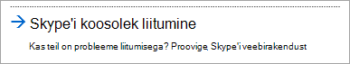 Skype'i ärirakenduse veebiversioon abil liitumine