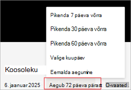 Kuvatõmmis, kus on esile tõstetud salvestus aegumiskuupäeva pikendamine Microsoft Stream.