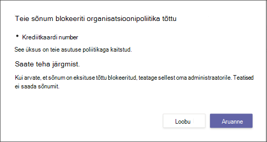 Dialoog, mis selgitab, miks sõnum blokeeriti ja mida ei saa alistada