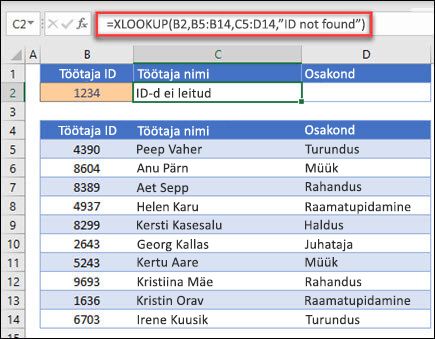 Näide funktsioonist XLOOKUP, mida kasutatakse töötaja ID-l põhineva töötaja nime ja osakonna tagastamiseks argumendiga if_not_found. Valem on =XLOOKUP(B2;B5:B14;C5:D14;0;1;Töötajat ei leitud)