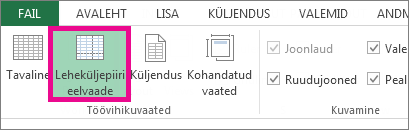 Klõpsake menüü Vaade nuppu Leheküljepiiri eelvaade
