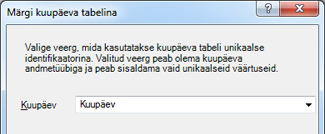 Dialoogiboks Märgi kuupäeva tabelina