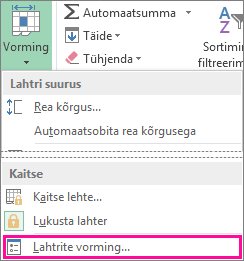 Menüü Avaleht nupp Vorming ja käsk Lahtrite vorming
