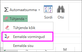 kasutage vormingu eemaldamiseks nuppu Eemalda vorming