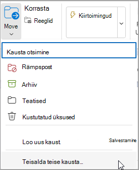 Valige Teisalda ja valige kaust, millesse soovite sõnumi teisaldada.