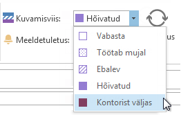 Selle koosoleku jooksul minu jaoks oleku Kontorist väljas kuvamine
