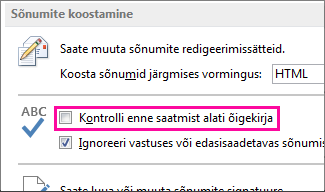 Kontrolli enne saatmist alati õigekirja