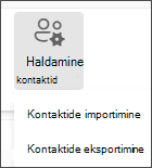 Valige rippmenüüs „Halda“ kontaktide importimise käsk