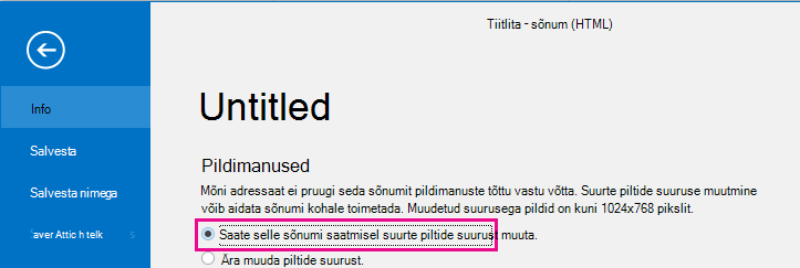Kui klõpsate seda suvandit, saate lasta Outlookil piltide saatmisel nende suurust muuta.