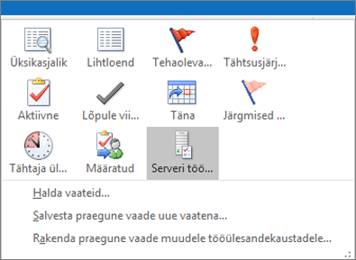 Klõpsake nuppu Tööülesanded ja valige suvand vaates Praegune vaade.