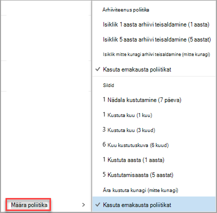 Poliitikasuvandite määramise kuvamiseks paremklõpsake sõnumit