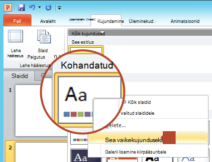 Paremklõpsake pealkirja Kohandatud all olevat uut kujundust ja seejärel valige Sea vaikekujunduseks.