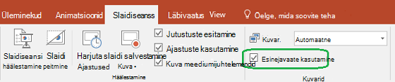 PowerPointi menüüs Slaidiseanss on märkeruut, mis määrab selle, kas esitluse ettekandmise ajal kuvatakse esinejavaade.
