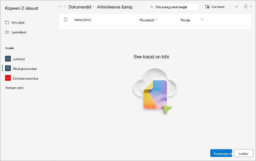 Uus kaust, kus kopeeritud failid kuvatakse.