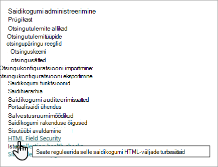 Kuvatõmmis saidikogumi administreerimise suvanditest koos HTML-väljaturbe sättega.
