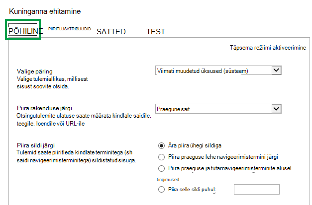 Vahekaart PÕHILISED päringu konfigureerimisel sisuotsingu veebiosas