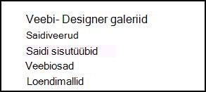 SharePoint Online’is nupu Saidisätted klõpsamisel kuvatavad valikud jaotises Veebikujundaja galeriid