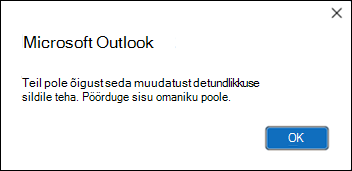 Õiguste tõrge Delikaatse teabe sildi rakendamisel Outlookis