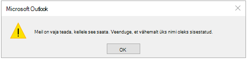 Tööülesande tõrge Meil on vaja teada, kellele see saata
