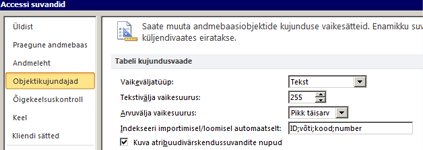 Accessi suvandite tabelikujunduse sätted