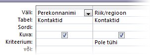 IS NOT-kriteeriumidega päringukujundaja pilt