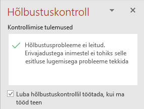 Paan Hõlbustuskontroll, kus on märkeruut Hoia hõlbustuskontroll töötamise ajal tööl