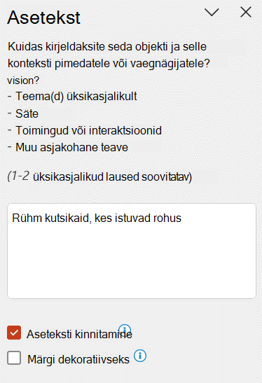 Automaatne asetekst kuvatakse paanil Asetekst, kus on märgitud ruut Kinnita asetekst.