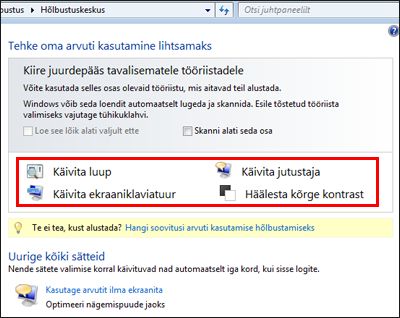 Windowsi hõlbustuskeskuse dialoogiboks, mille kaudu saate hõlbustustehnoloogiat valida